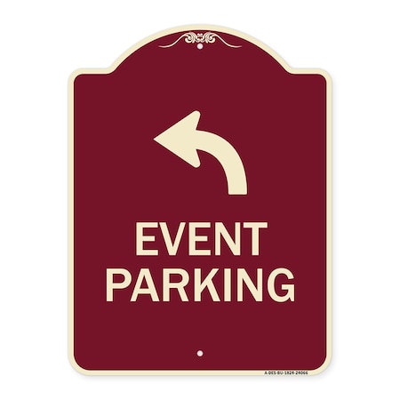 Event Parking Only With Upper Left Arrow Heavy-Gauge Aluminum Architectural Sign